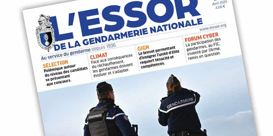 L’Essor de la Gendarmerie n°576 – Avril 2023