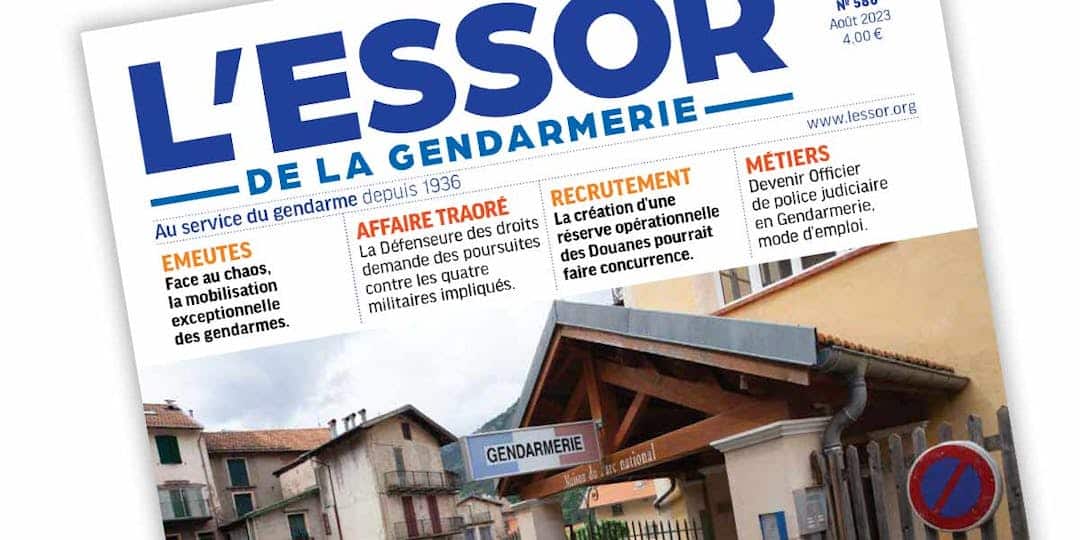 L’Essor de la Gendarmerie n°580 – août 2023