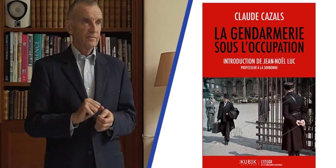 Réédition du livre « La Gendarmerie sous l’Occupation » : interview de Jean-Noël Luc