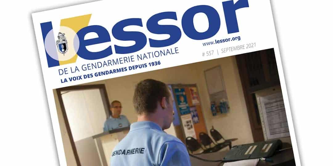 L’Essor de la Gendarmerie n°557 – Septembre 2021