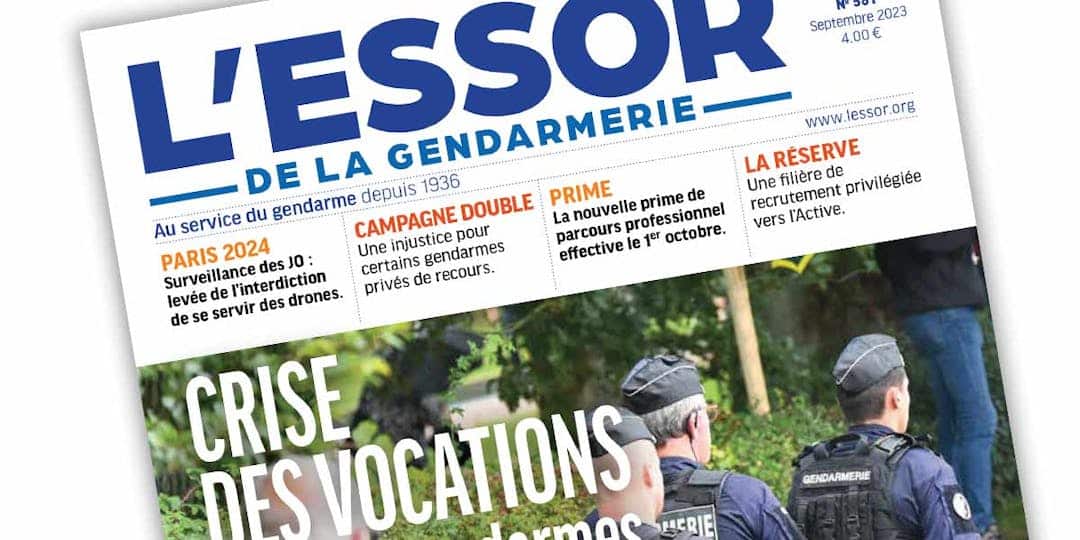 L’Essor de la Gendarmerie n°581 – septembre 2023