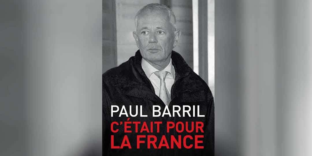 Le dernier message du capitaine Barril : « (Tout ce que j’ai fait) c’était pour la France! »