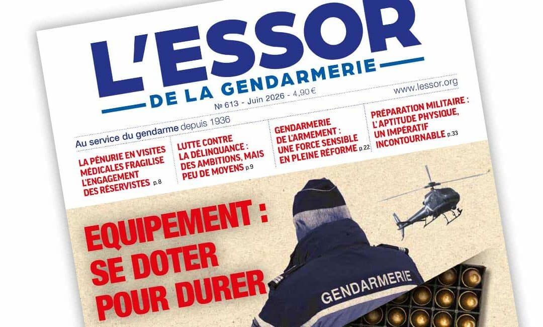 L’Essor de la Gendarmerie n°613 – Juin 2026